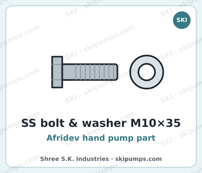 Afridev stainless steel bolt M10 x 35 and washer, SKI