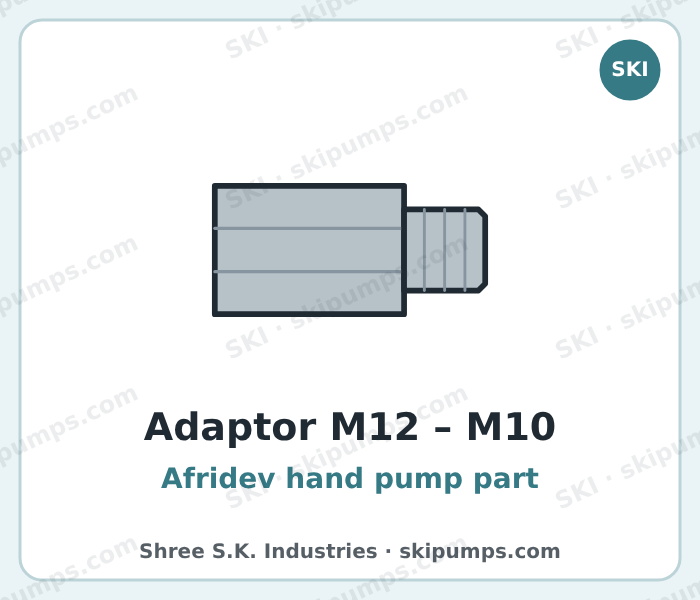 Afridev adaptor M12 to M10, SKI